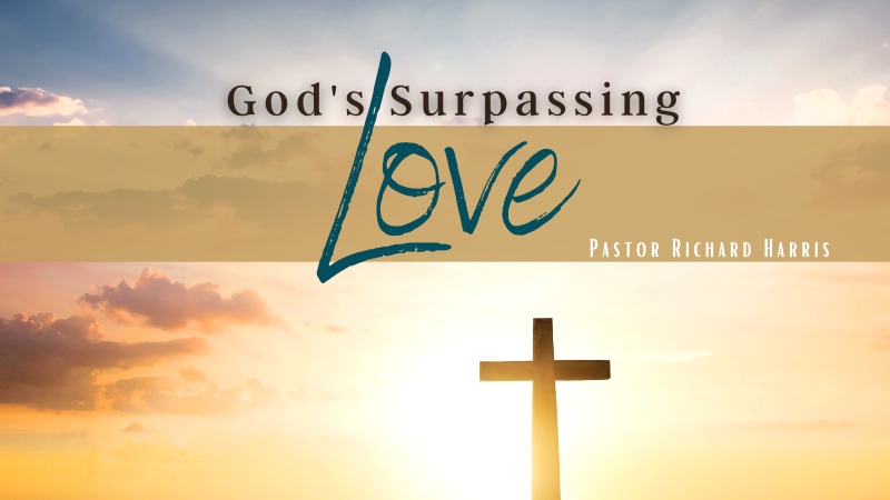 god's surpassing love video series