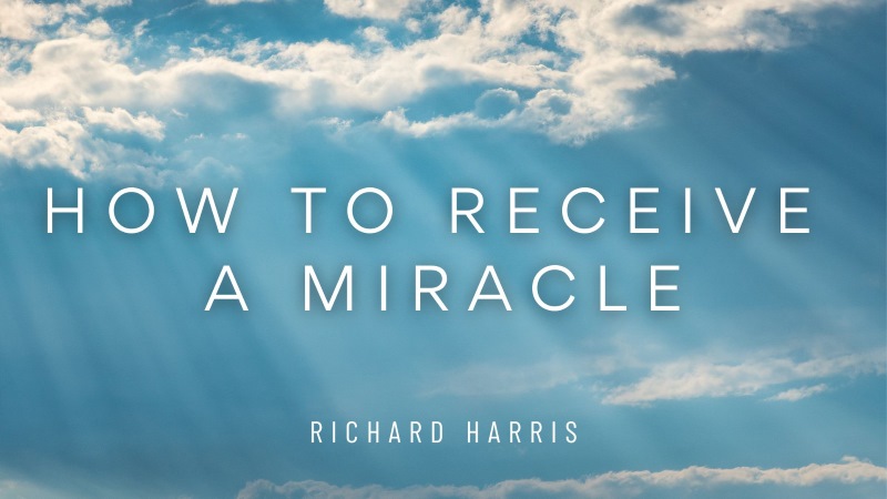 How to receive a miracle Video Series