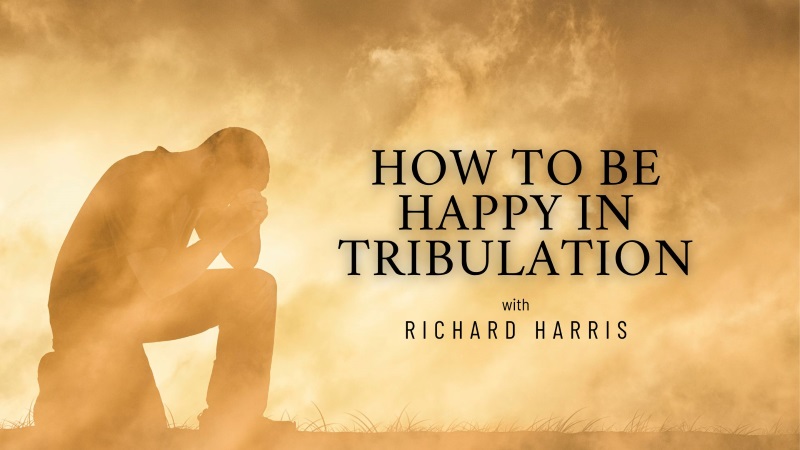 How to be happy in tribulation video series