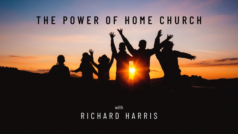 The Power of a Home Church Video Series